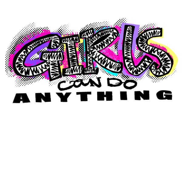 Girls Can Do Anything Thumbnail