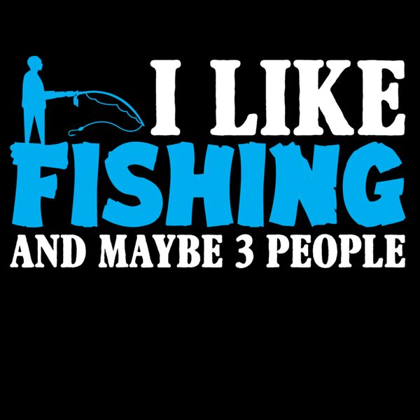 I Like Fishing and Maybe 3 People Thumbnail
