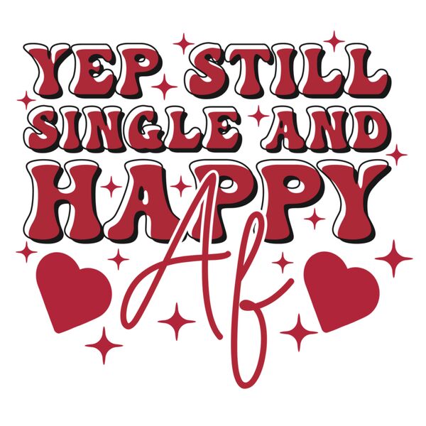 Still Single and Happy AF Thumbnail