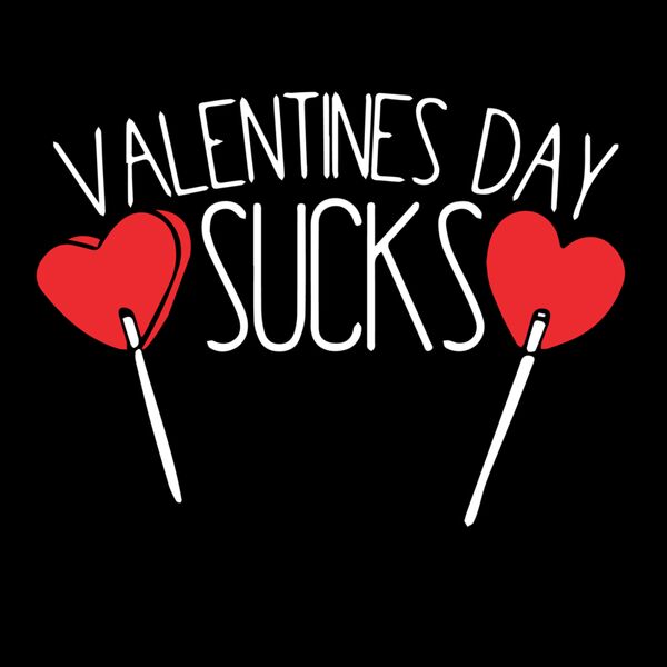 Valentines Day Sucks Thumbnail