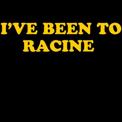 I've Been to Racine Thumbnail